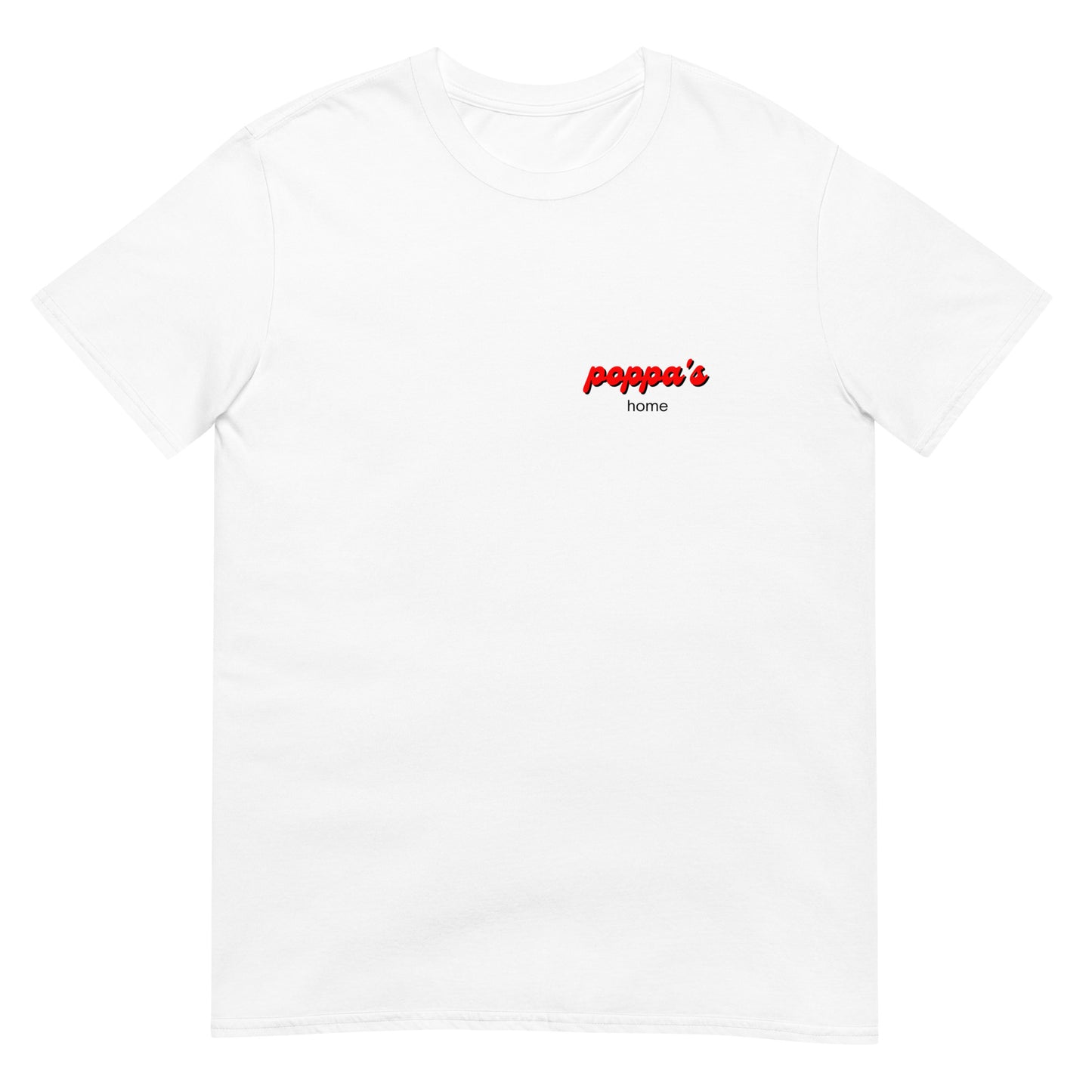 Short-Sleeve Unisex Poppa’s Rollin Home White T-Shirt