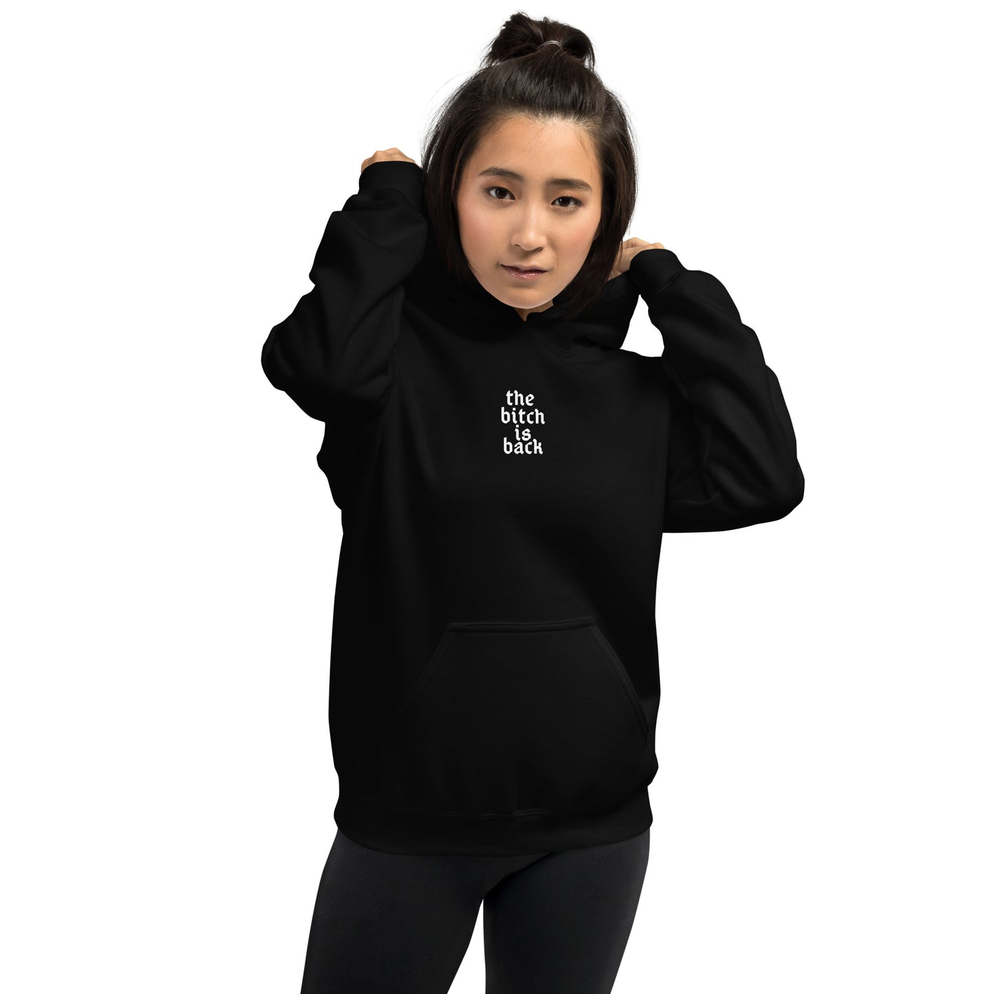 Unisex The Bitch Is Back Hoodie